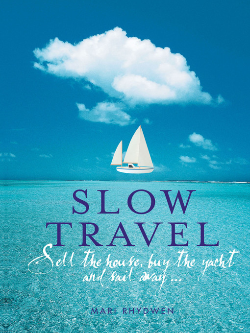 Title details for Slow Travel by Mari Rhydwen - Available